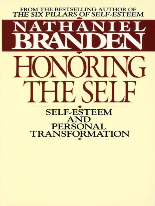Title details for Honoring the Self by Nathaniel Branden - Available
